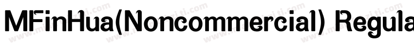 MFinHua(Noncommercial) Regular字体转换